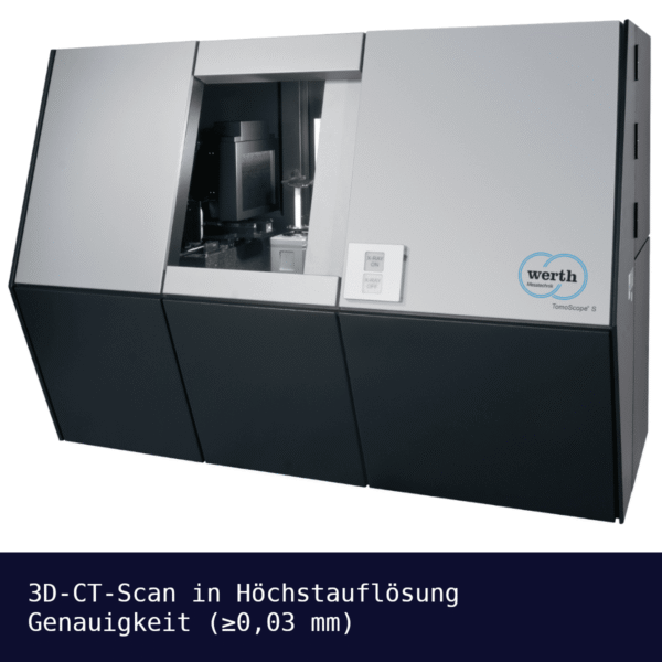3D‑CT‑Scan in Höchstauflösung (Genauigkeit ≥ 0,004 mm)